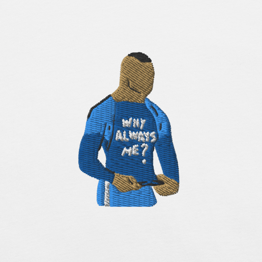 WHY ALWAYS ME? - LA FIRMA DEL 10
